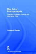 Ogden |  This Art of Psychoanalysis | Buch |  Sack Fachmedien