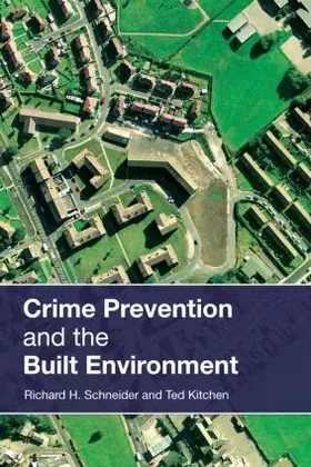 Kitchen / Schneider |  Crime Prevention and the Built Environment | Buch |  Sack Fachmedien