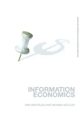Birchler / Bütler |  Information Economics | Buch |  Sack Fachmedien