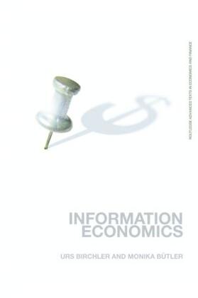 Birchler / Bütler | Information Economics | Buch | sack.de