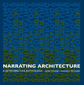 Madge / Peckham |  Narrating Architecture | Buch |  Sack Fachmedien