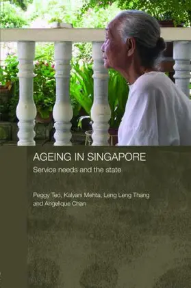 Teo / Mehta / Thang |  Ageing in Singapore | Buch |  Sack Fachmedien