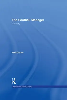 Carter |  The Football Manager | Buch |  Sack Fachmedien