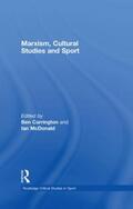 Carrington / McDonald |  Marxism, Cultural Studies and Sport | Buch |  Sack Fachmedien