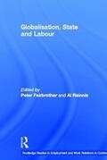 Fairbrother / Rainnie |  Globalisation, State and Labour | Buch |  Sack Fachmedien