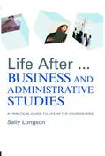 Longson |  Life After...Business and Administrative Studies | Buch |  Sack Fachmedien