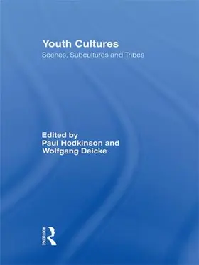 Hodkinson / Deicke |  Youth Cultures | Buch |  Sack Fachmedien