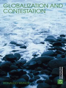 Munck |  Globalization and Contestation | Buch |  Sack Fachmedien