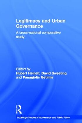 Heinelt / Sweeting / Getimis | Legitimacy and Urban Governance | Buch | 978-0-415-37659-4 | sack.de