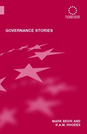 Bevir / Rhodes | Governance Stories | Buch | 978-0-415-37660-0 | sack.de