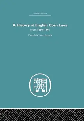 Barnes |  History of English Corn Laws, A | Buch |  Sack Fachmedien