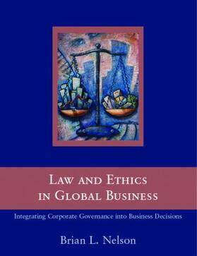 Nelson |  Law and Ethics in Global Business | Buch |  Sack Fachmedien