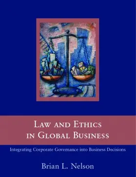 Nelson | Law and Ethics in Global Business | Buch | 978-0-415-37779-9 | sack.de