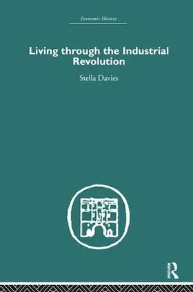 Davies |  Living Through the Industrial Revolution | Buch |  Sack Fachmedien