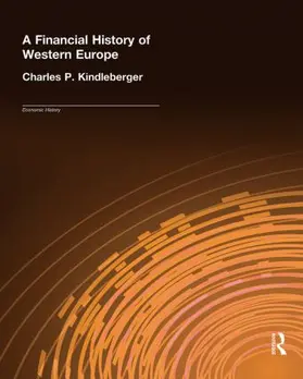 Kindleberger |  A Financial History of Western Europe | Buch |  Sack Fachmedien