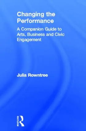 Rowntree | Changing the Performance | Buch | 978-0-415-37933-5 | sack.de