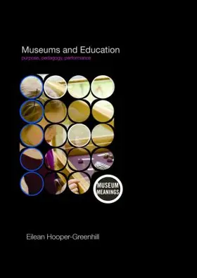 Hooper-Greenhill |  Museums and Education | Buch |  Sack Fachmedien