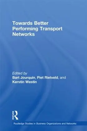 Jourquin / Rietveld / Westin |  Towards better Performing Transport Networks | Buch |  Sack Fachmedien
