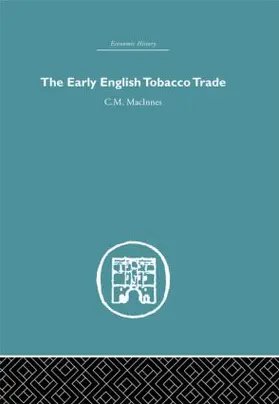 Macinnes |  The Early English Tobacco Trade | Buch |  Sack Fachmedien