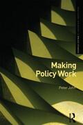 John |  Making Policy Work | Buch |  Sack Fachmedien