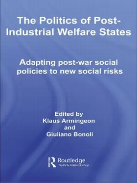 Armingeon / Bonoli |  The Politics of Post-Industrial Welfare States | Buch |  Sack Fachmedien