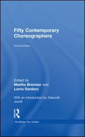 Bremser / Sanders |  Fifty Contemporary Choreographers | Buch |  Sack Fachmedien