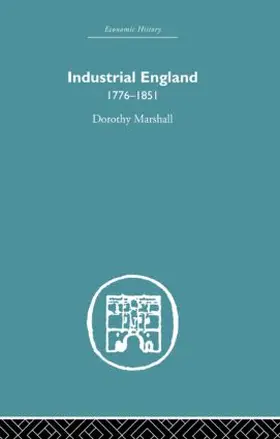 Marshall |  Industrial England, 1776-1851 | Buch |  Sack Fachmedien