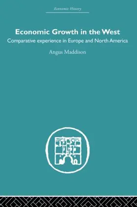 Maddison |  Economic Growth in the West | Buch |  Sack Fachmedien