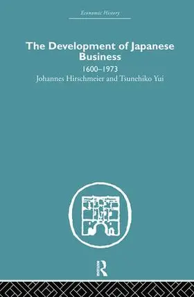 Hirschmeier / Yui |  The Development of Japanese Business | Buch |  Sack Fachmedien