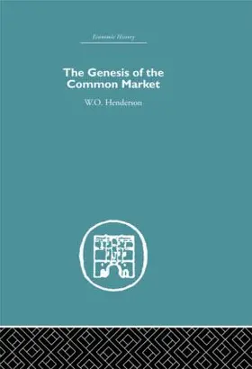 Henderson |  Genesis of the Common Market | Buch |  Sack Fachmedien