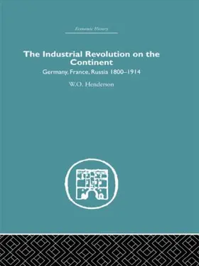 Henderson |  Industrial Revolution on the Continent | Buch |  Sack Fachmedien