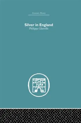Glanville |  Silver in England | Buch |  Sack Fachmedien