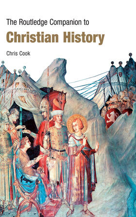 Cook |  The Routledge Companion to Christian History | Buch |  Sack Fachmedien