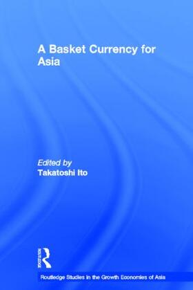 Ito | A Basket Currency for Asia | Buch | 978-0-415-38376-9 | sack.de