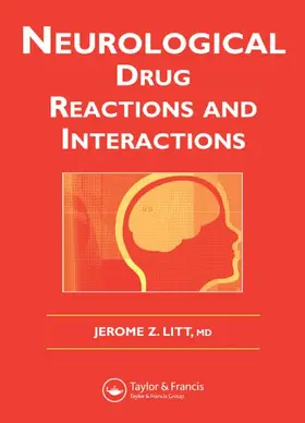 Litt | Neurological Drug Reactions and Interactions | Buch | 978-0-415-38380-6 | www.sack.de