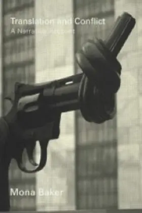 Baker |  Translation and Conflict | Buch |  Sack Fachmedien