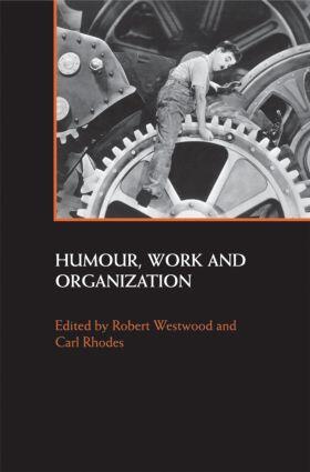 Westwood / Rhodes | Humour, Work and Organization | Buch | 978-0-415-38413-1 | sack.de