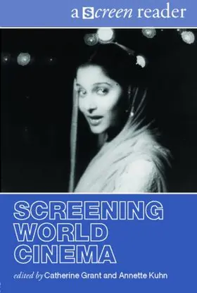 Grant / Kuhn |  Screening World Cinema | Buch |  Sack Fachmedien