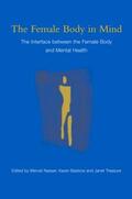 Nasser / Baistow / Treasure |  The Female Body in Mind | Buch |  Sack Fachmedien