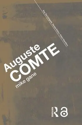 Gane | Auguste Comte | Buch | 978-0-415-38542-8 | sack.de