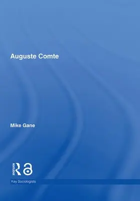 Gane | Auguste Comte | Buch | 978-0-415-38543-5 | sack.de