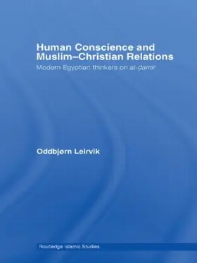 Leirvik |  Human Conscience and Muslim-Christian Relations | Buch |  Sack Fachmedien