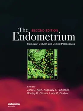 Aplin / Fazleabas / Glasser | The Endometrium | Buch | 978-0-415-38583-1 | www.sack.de