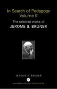 Bruner |  In Search of Pedagogy, Volume II | Buch |  Sack Fachmedien