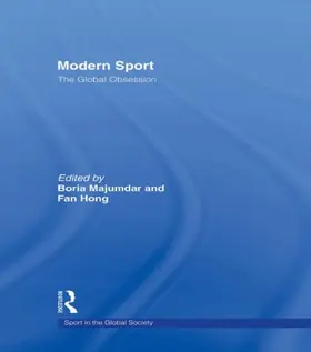 Majumdar / Hong |  Modern Sport - The Global Obsession | Buch |  Sack Fachmedien
