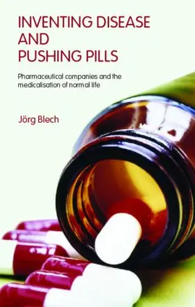 Blech | Inventing Disease and Pushing Pills | Buch | 978-0-415-39071-2 | www.sack.de