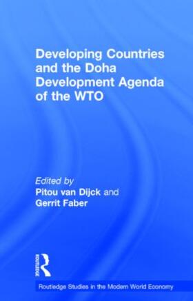 van Dijck / Faber | Developing Countries and the Doha Development Agenda of the WTO | Buch | 978-0-415-39140-5 | sack.de