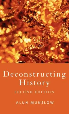 Munslow |  Deconstructing History | Buch |  Sack Fachmedien