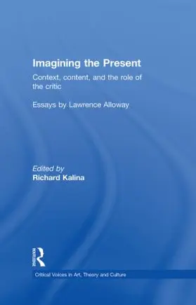 Kalina | Imagining the Present | Buch | 978-0-415-39146-7 | sack.de