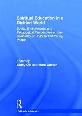 Ota / Chater |  Spiritual Education in a Divided World | Buch |  Sack Fachmedien